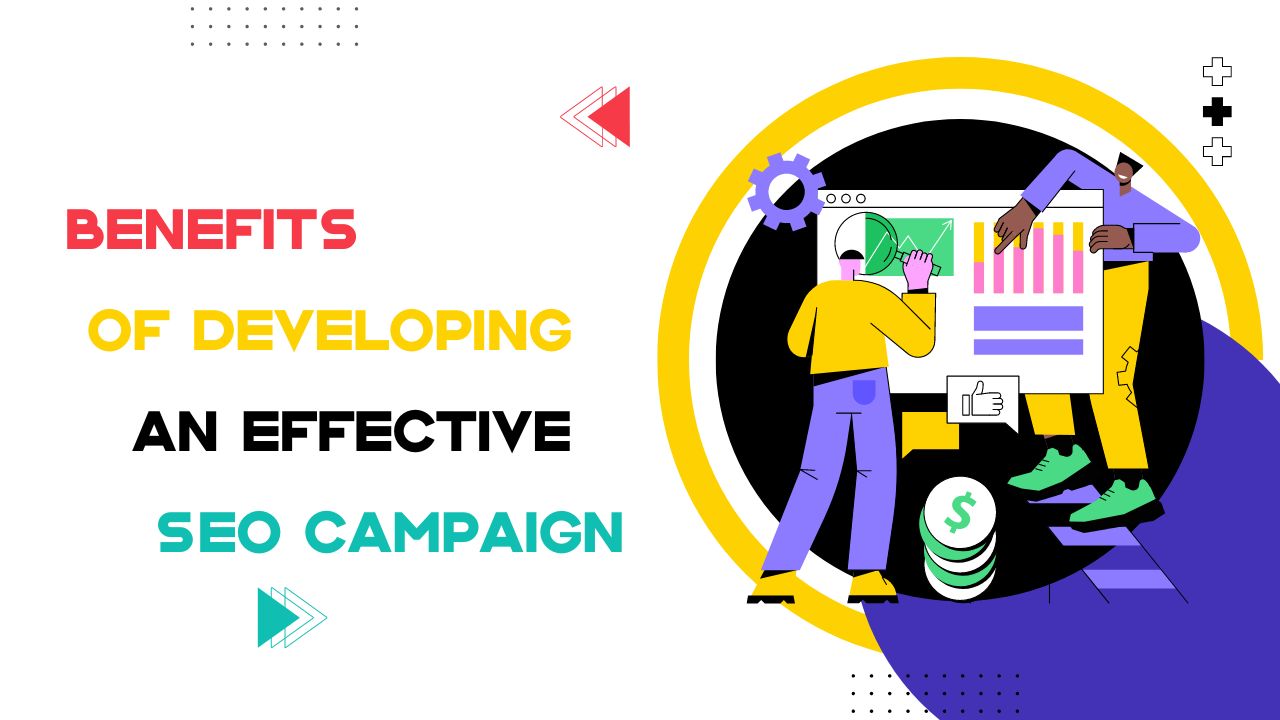 Benefits-of-developing-an-effective-SEO-campaign